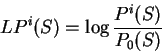 \begin{displaymath}LP^i (S) = \log \frac{P^i(S)}{P_0(S)}\end{displaymath}